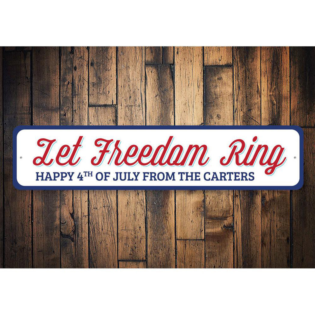 Let Freedom Ring Sign