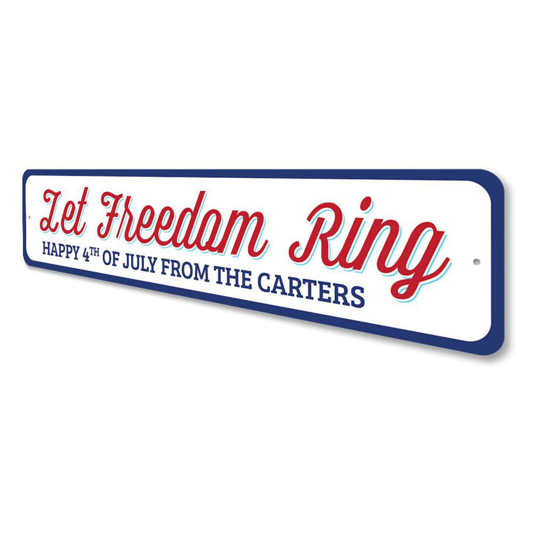 Let Freedom Ring Sign