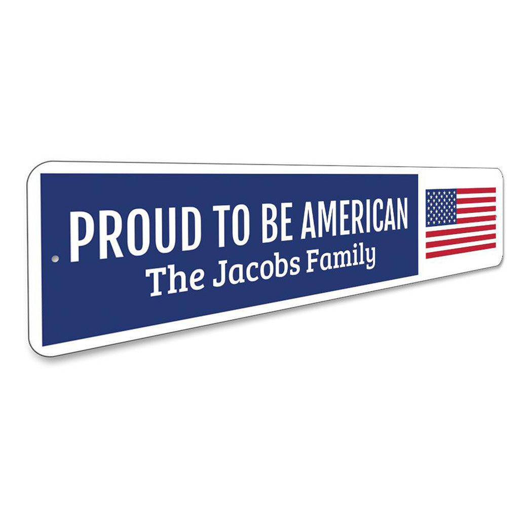Proud American Sign