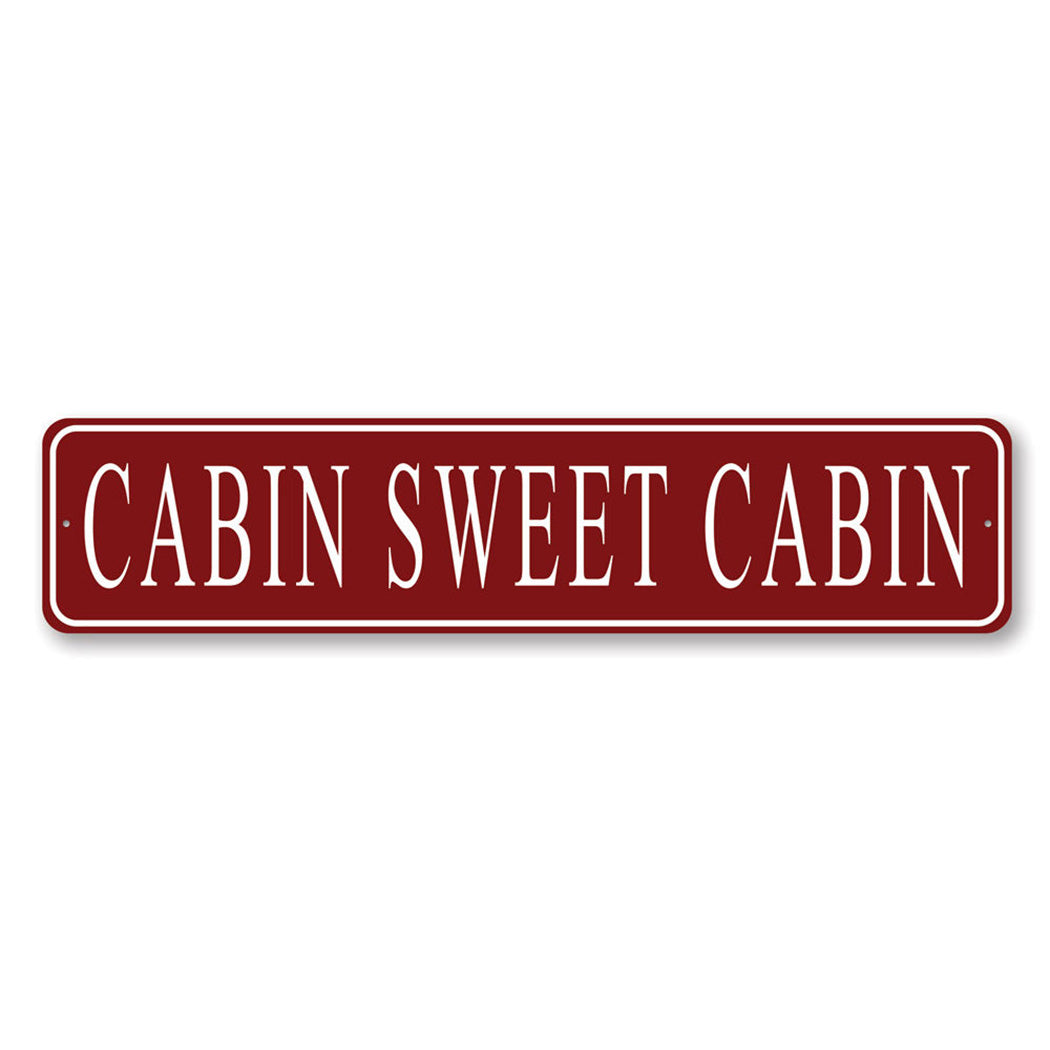 Cabin Sweet Cabin Sign