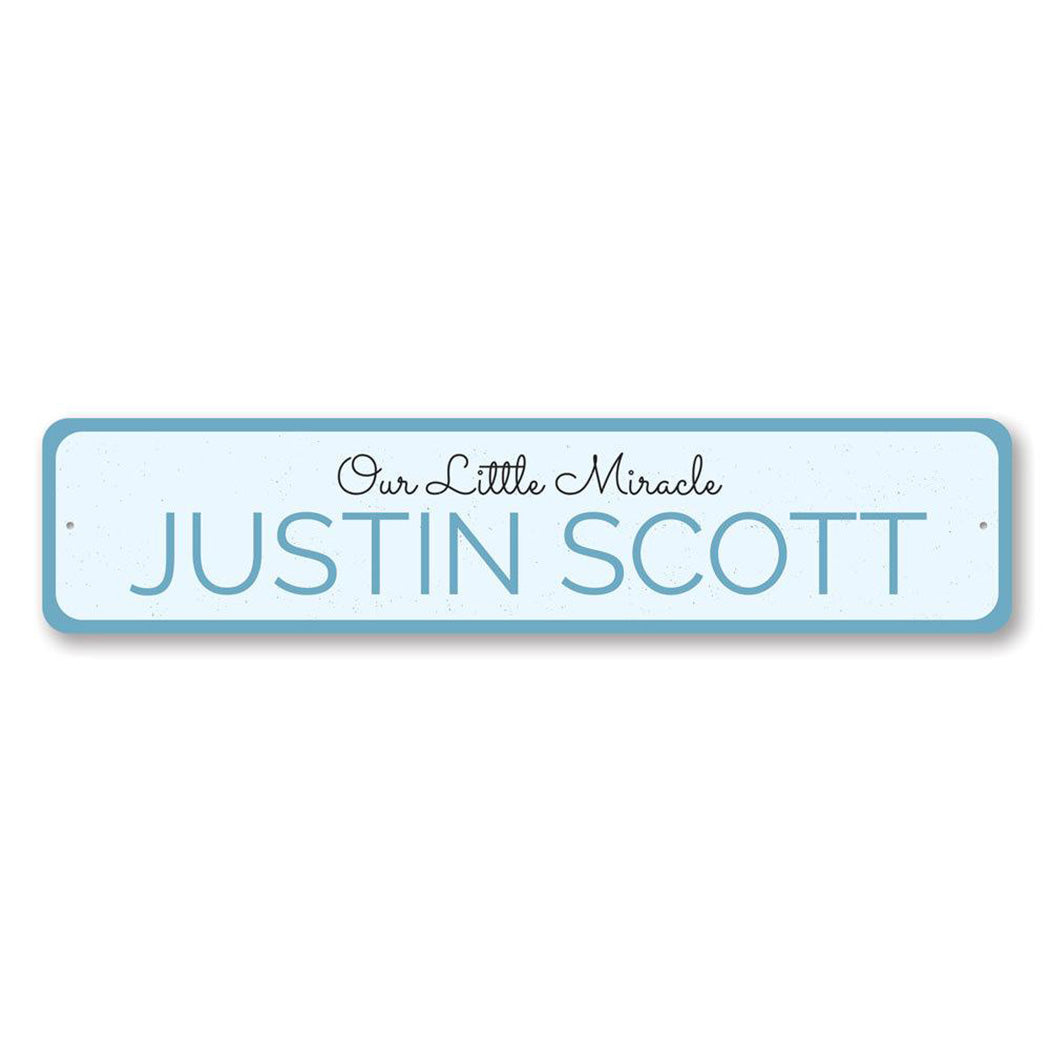 Our Little Miracle Metal Sign