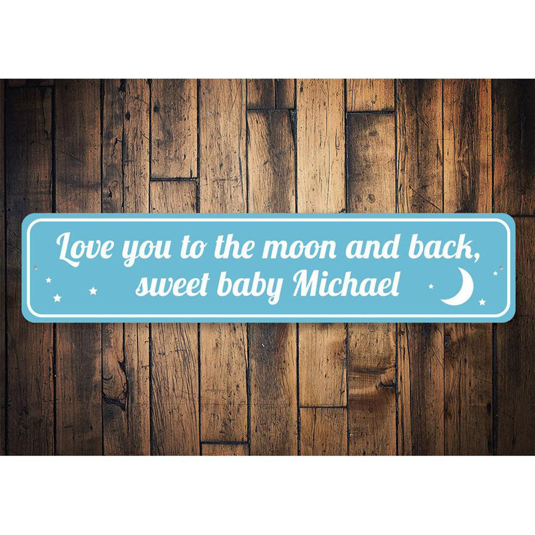 Love You To The Moon and Back Sign