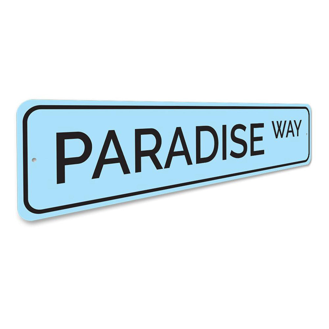 Paradise Way Sign