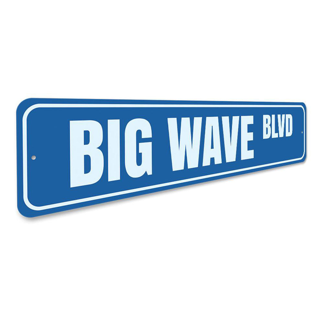 Big Wave Blvd Sign