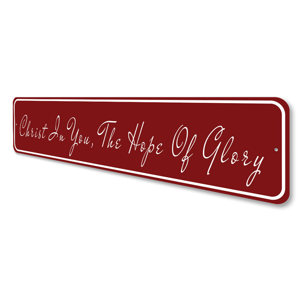 Christ In You The Hope Of Glory Sign