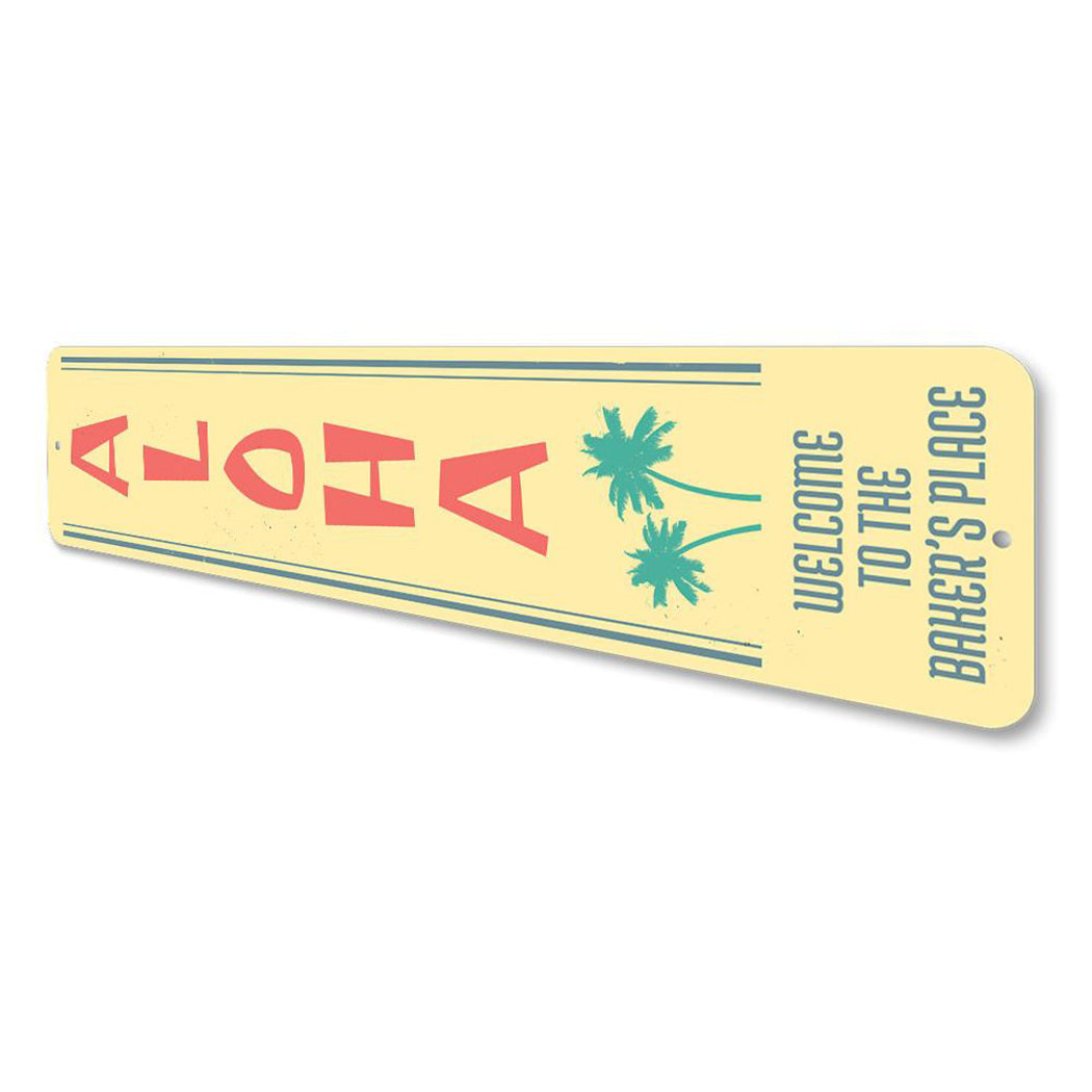 Aloha Vertical Sign