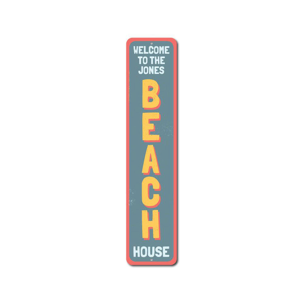 Family Beach House Welcome Vertical Metal Sign