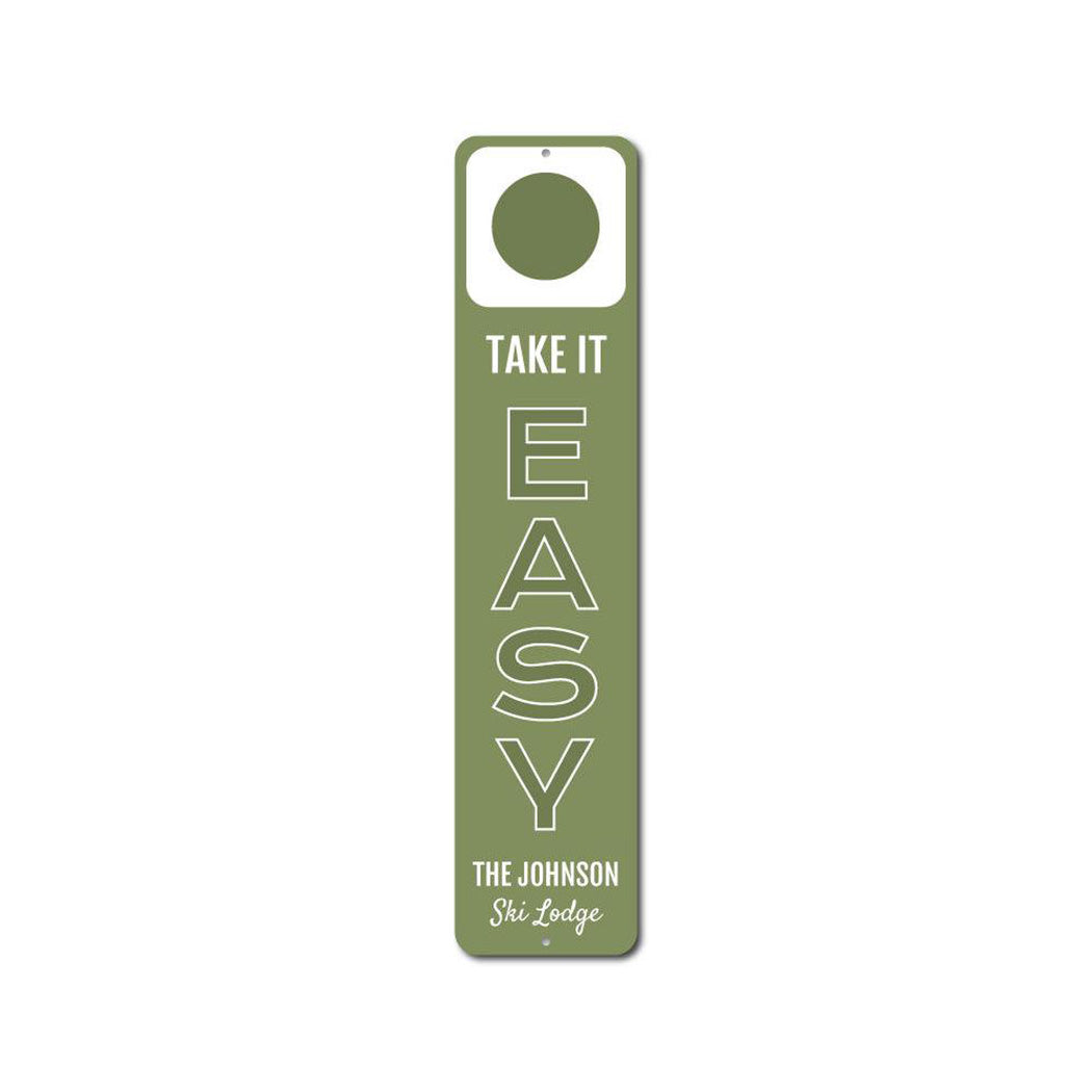 Take It Easy Vertical Metal Sign