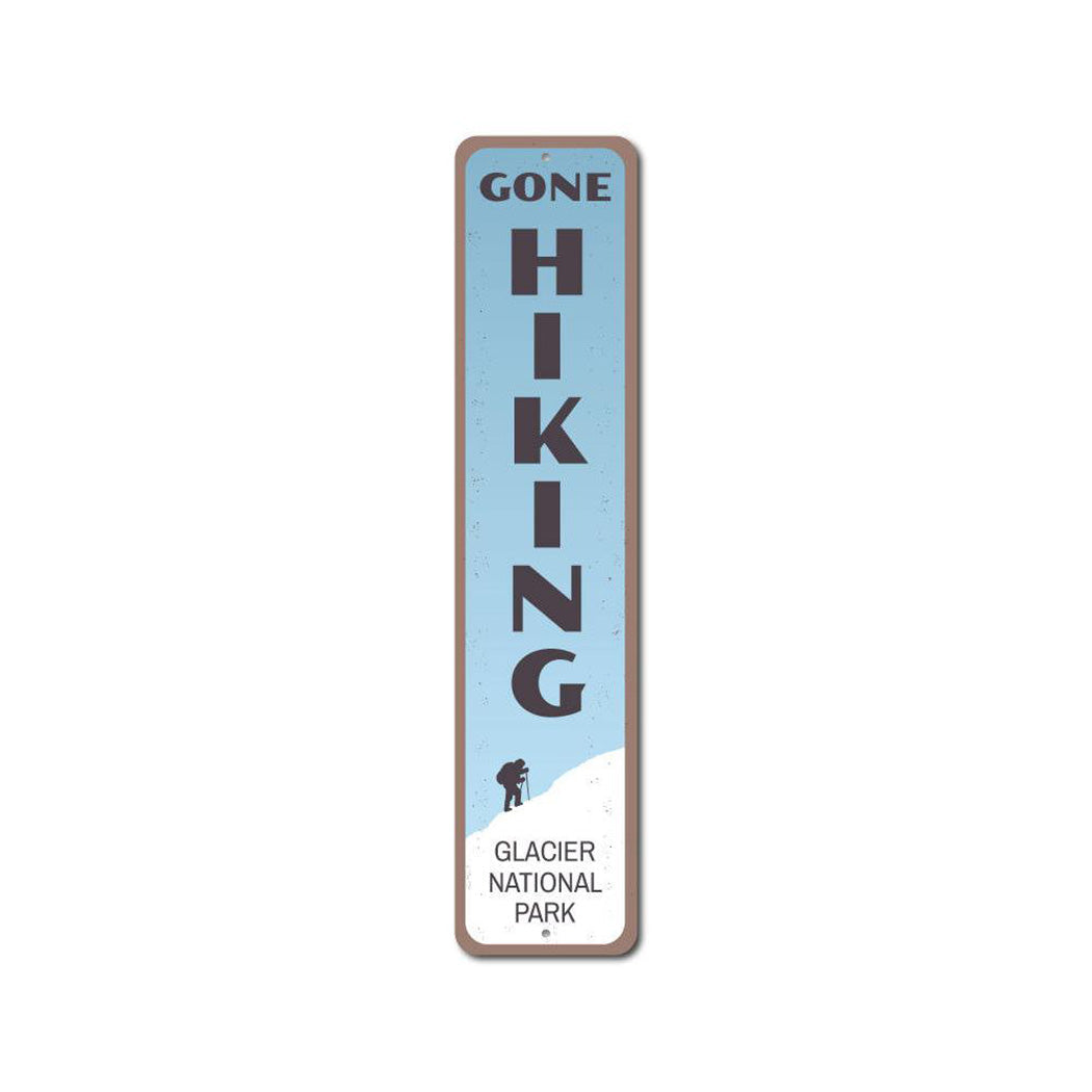 Gone Hiking Vertical Metal Sign