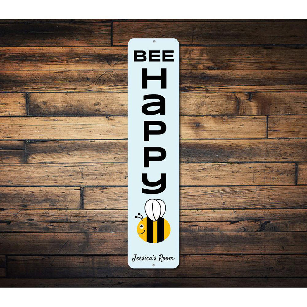 Bee Happy Sign
