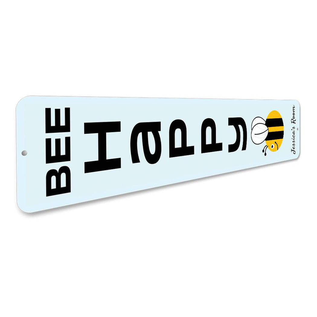Bee Happy Sign