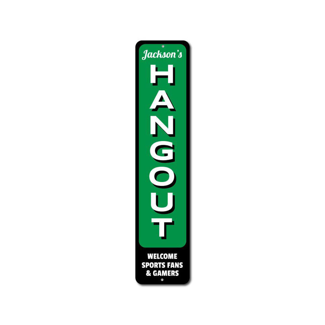 Hangout Metal Sign