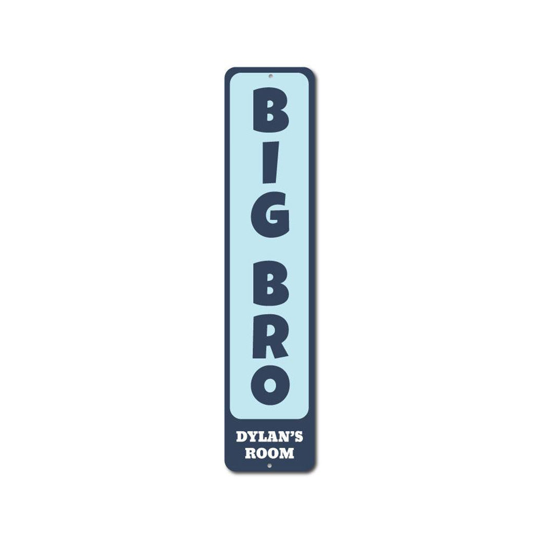Big Bro Metal Sign