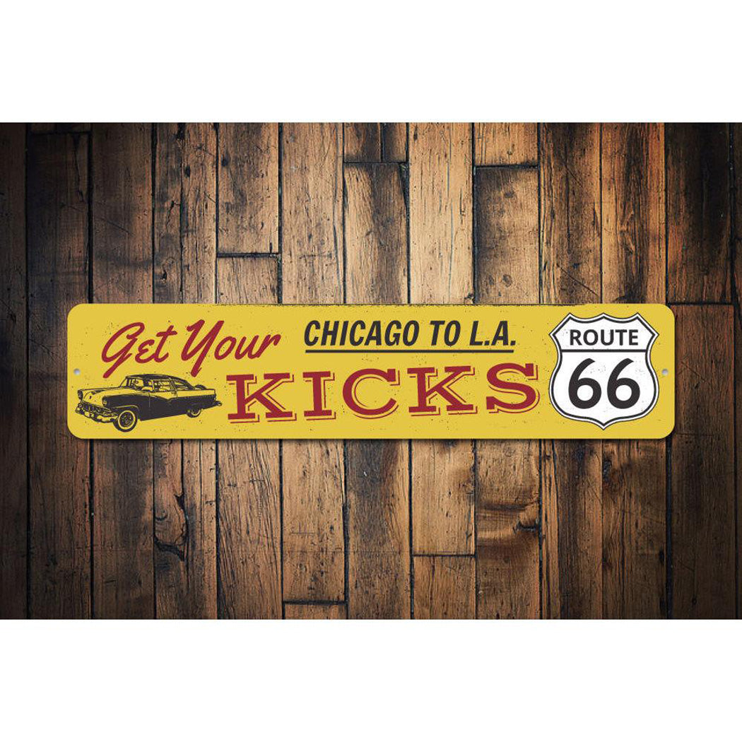 Get Your Kicks On Route 66 Sign