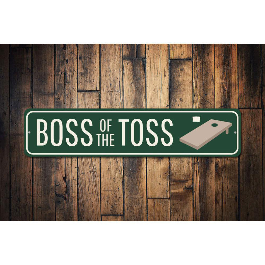 Boss of the Toss Sign