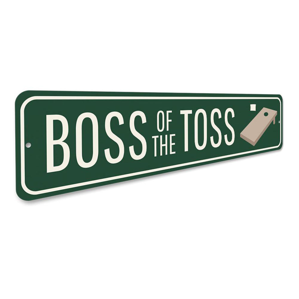 Boss of the Toss Sign