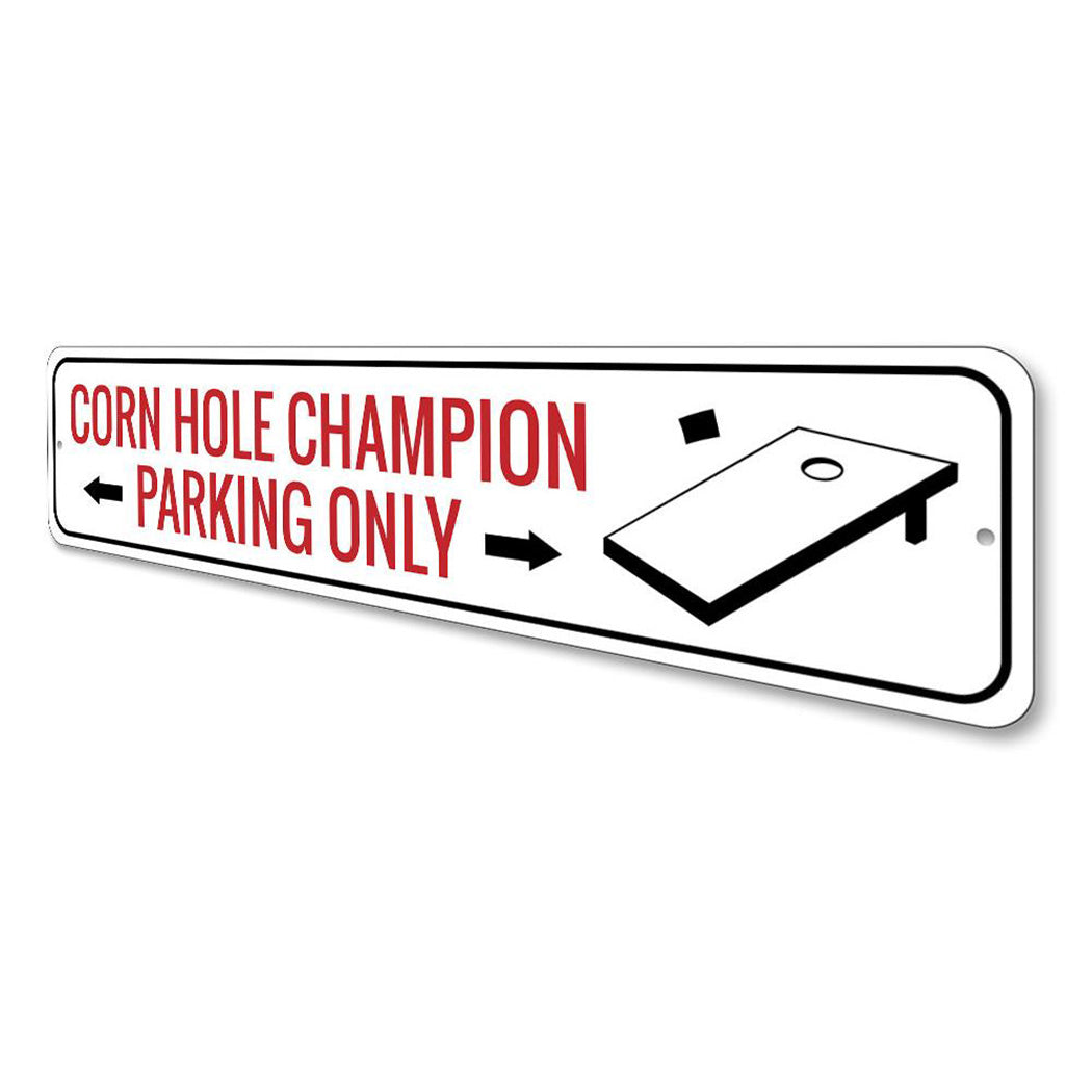 Corn Hole Champion Parking Sign