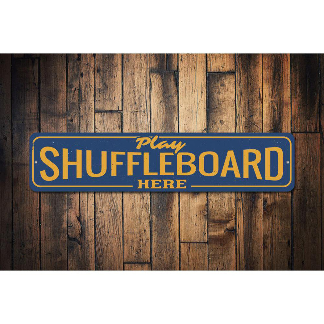 Play Shuffleboard Here Sign