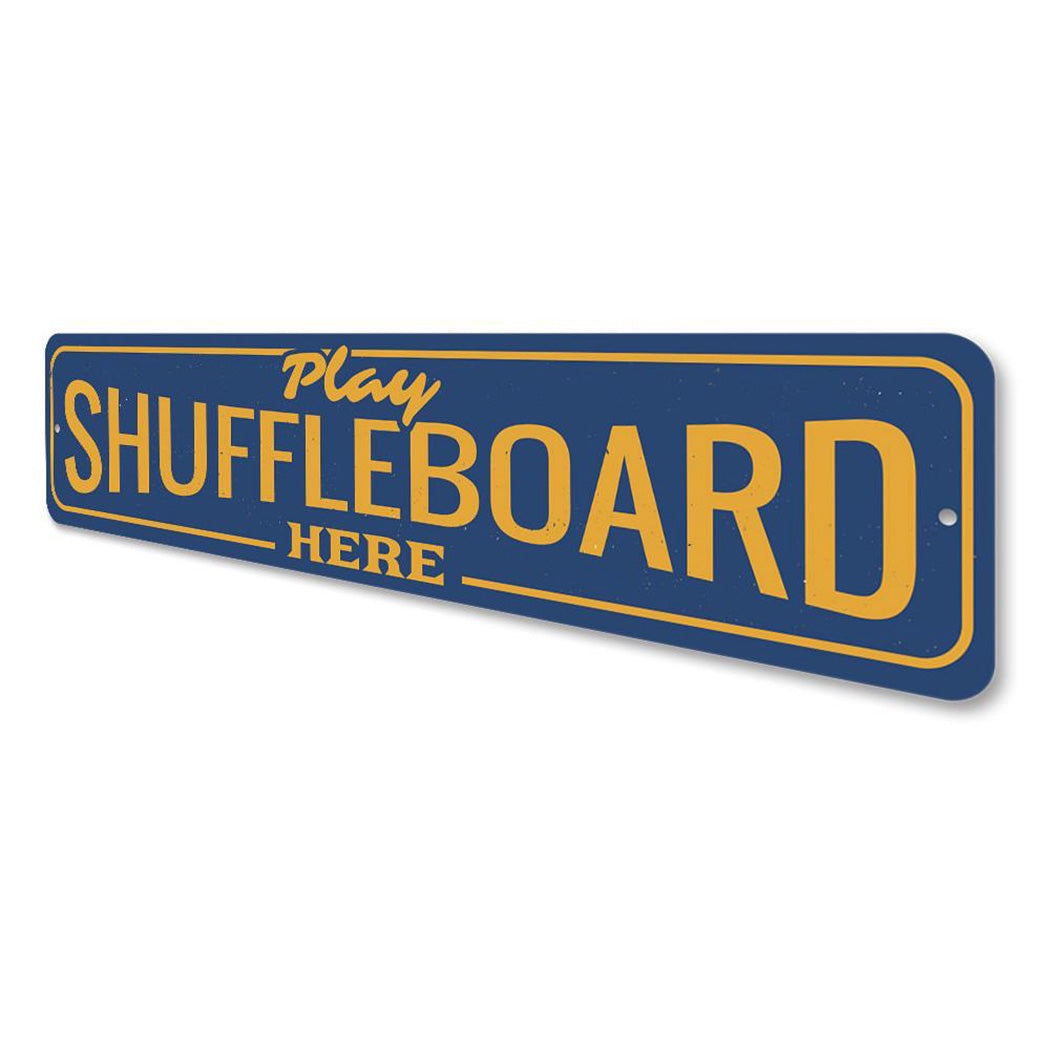 Play Shuffleboard Here Sign