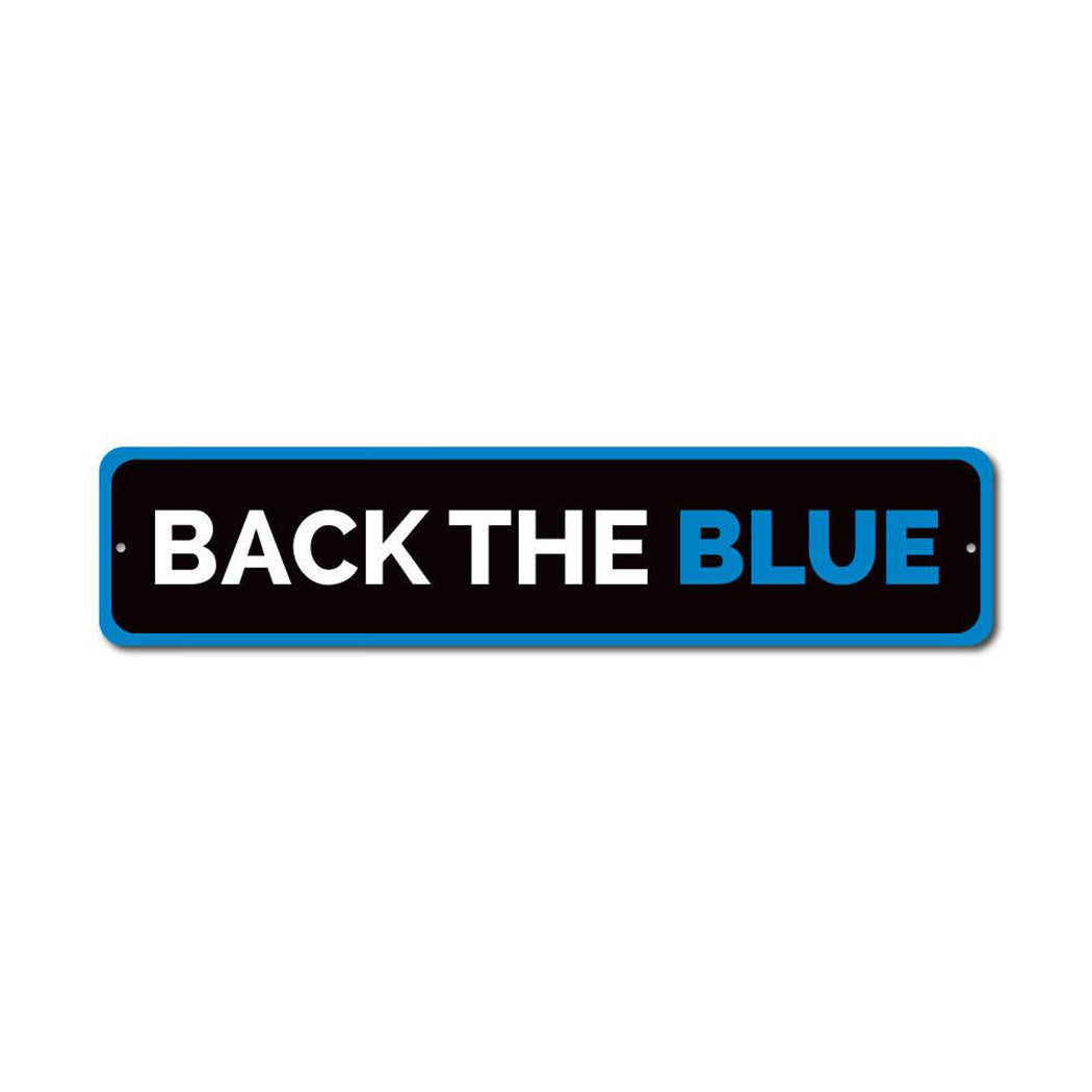 Back the Blue Metal Sign