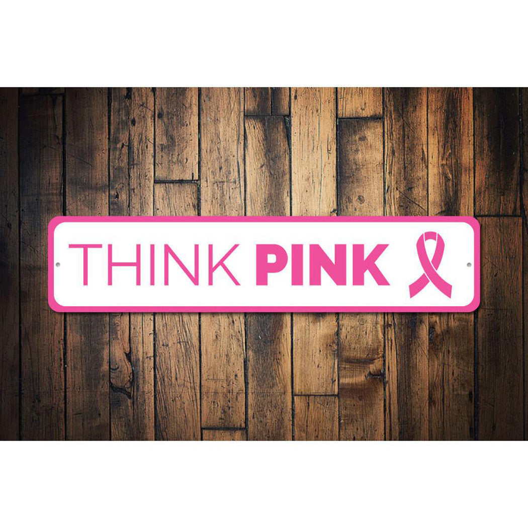 Think Pink Sign