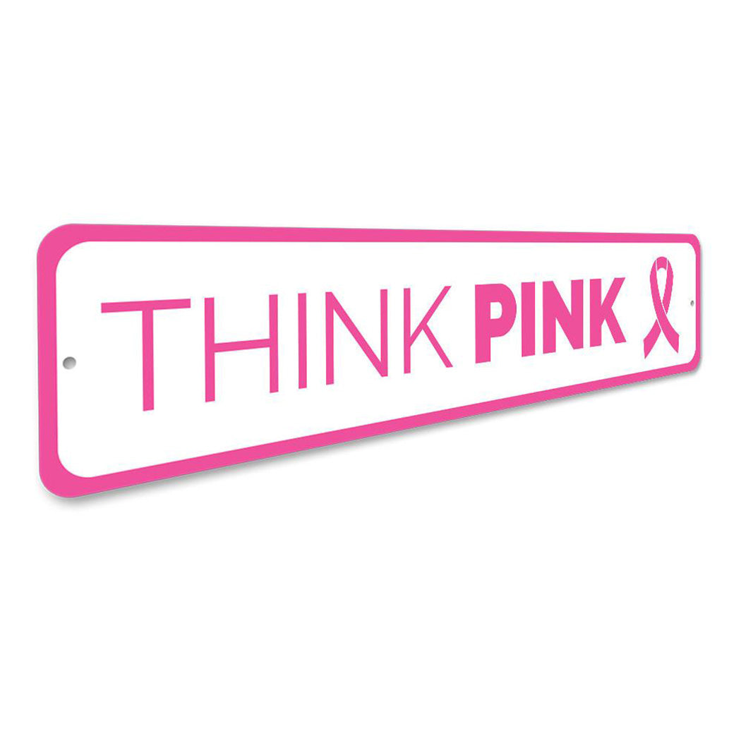 Think Pink Sign