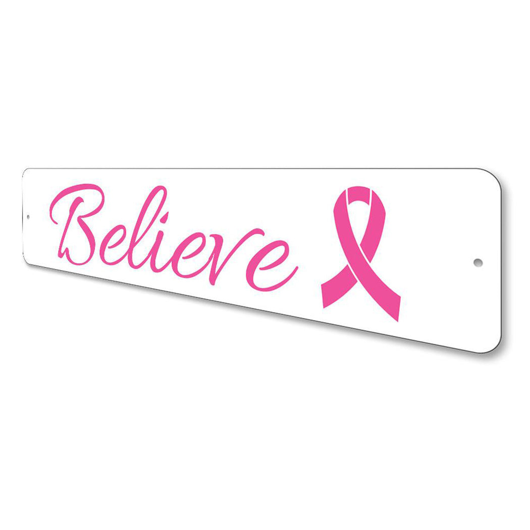 Believe Sign