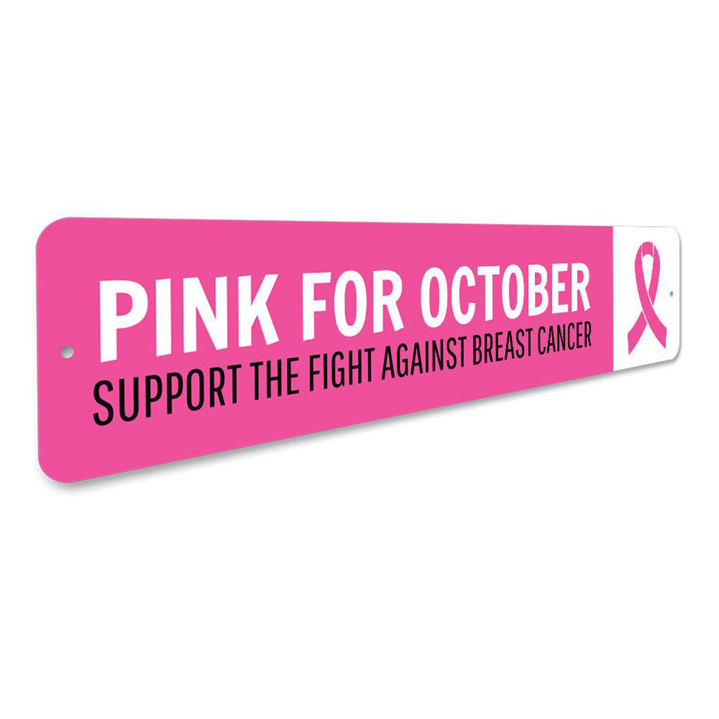 Pink for October Sign