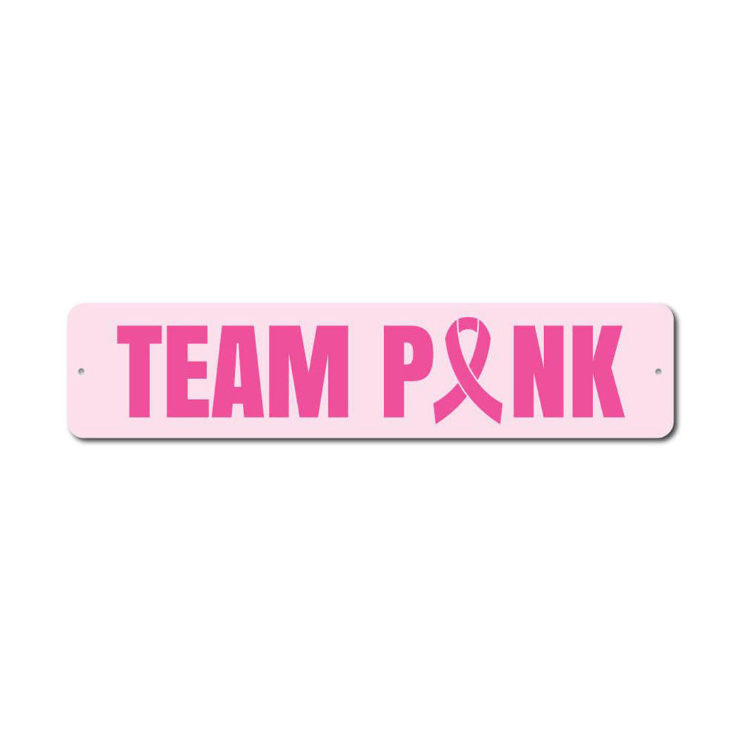 Team Pink Sign