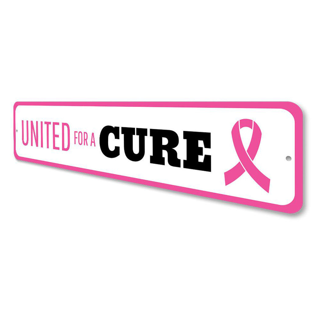 United For A Cure Sign