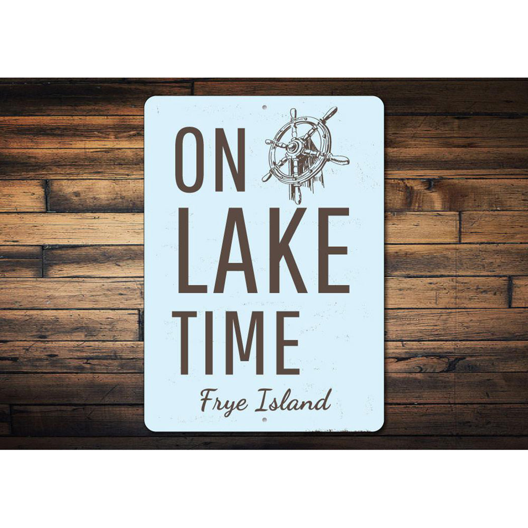 On Lake Time Wheel Sign