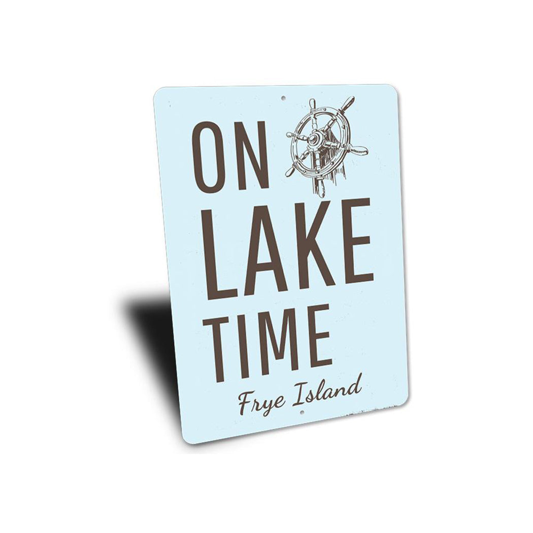 On Lake Time Wheel Sign
