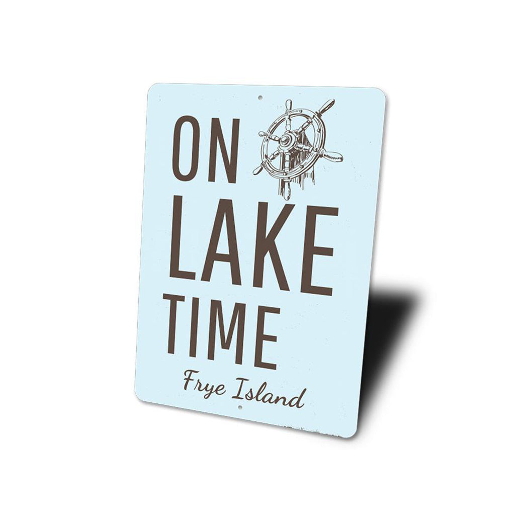 On Lake Time Wheel Sign