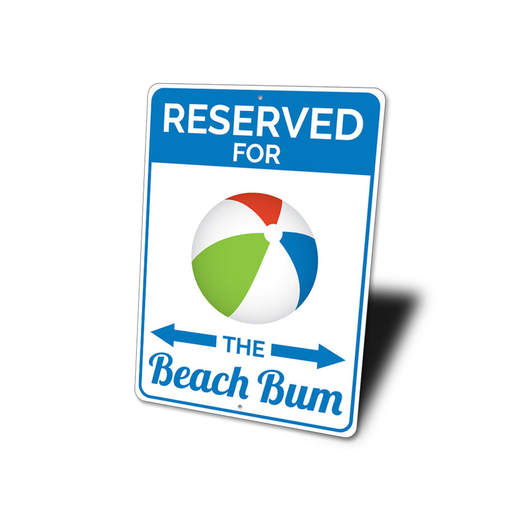 Reserved Beach Bum Parking Sign