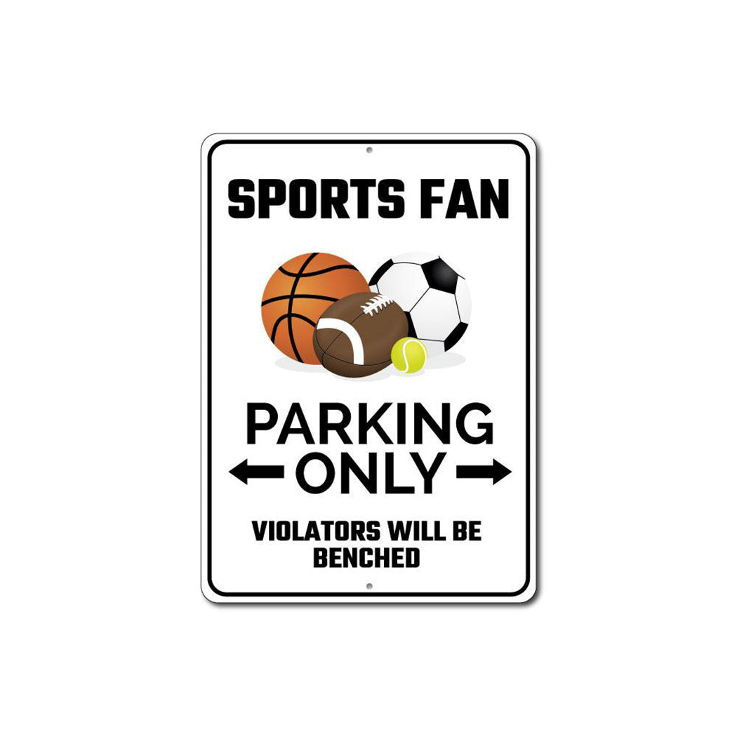 Sports Fan Parking Sign