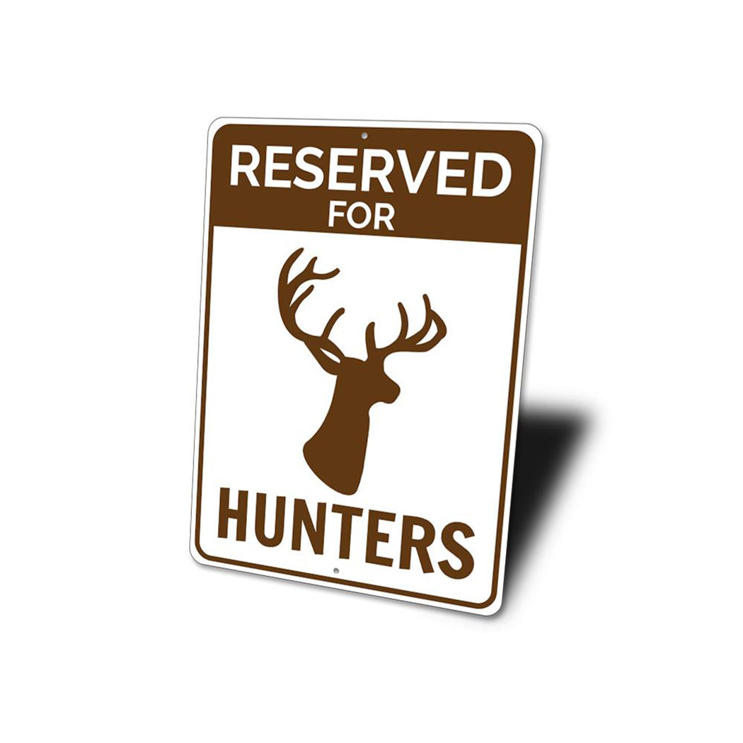 Reserved Hunter Parking Sign