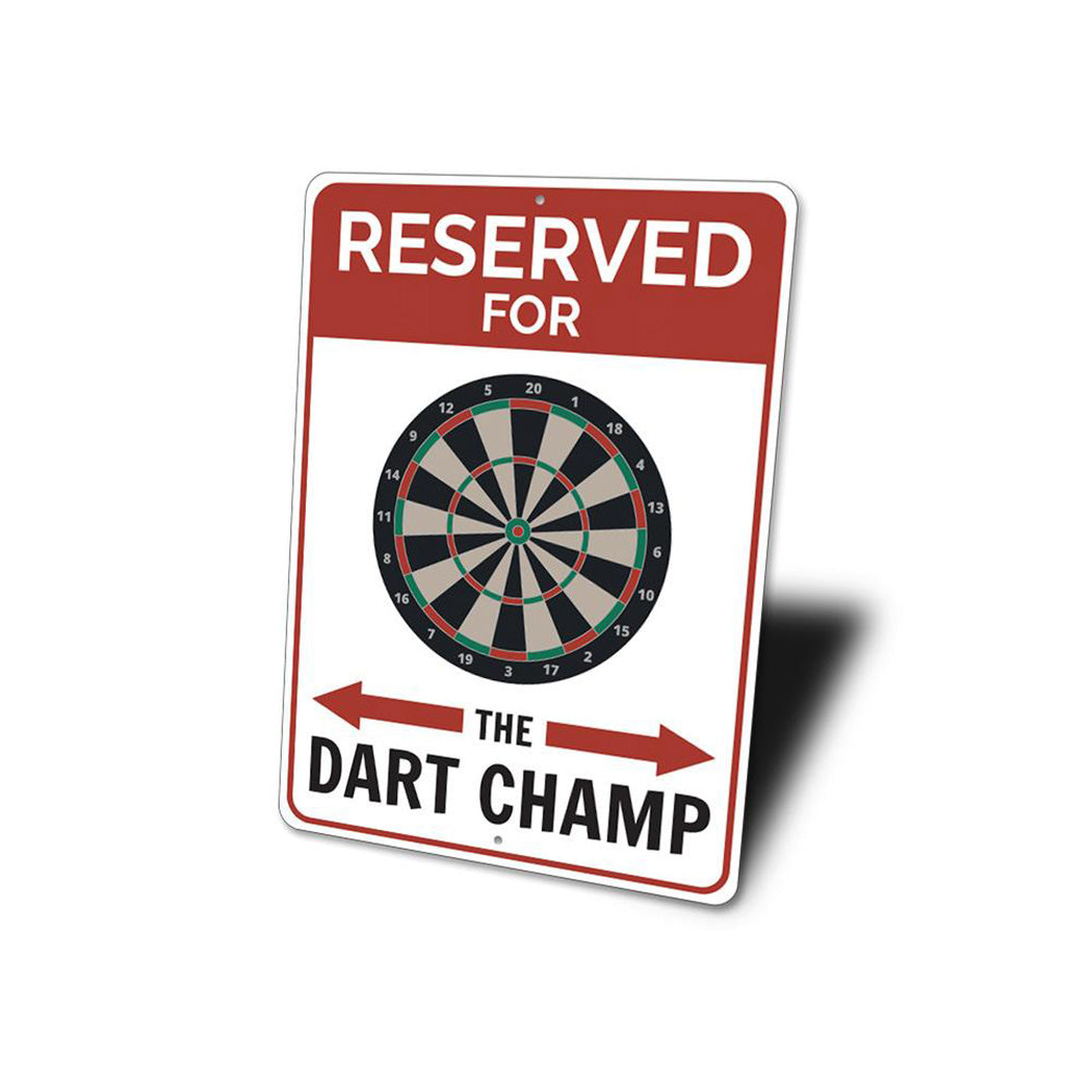 Reserved Dart Champ Parking Sign