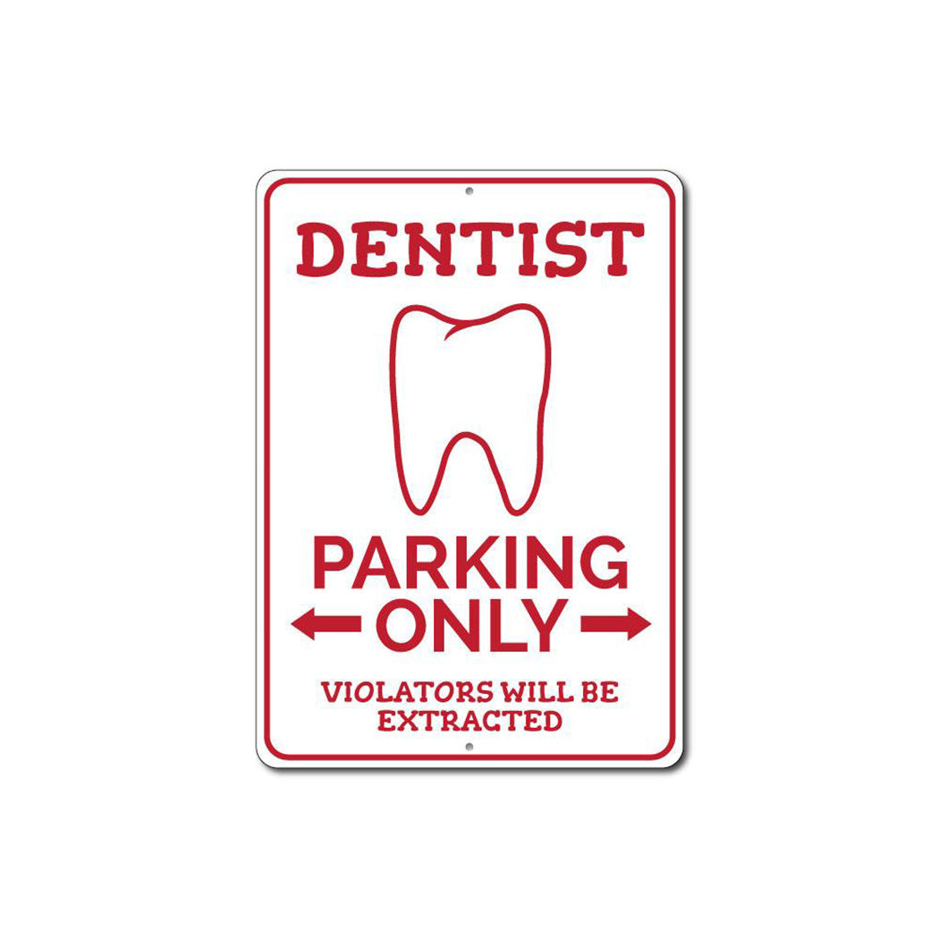 Dentist Parking Sign