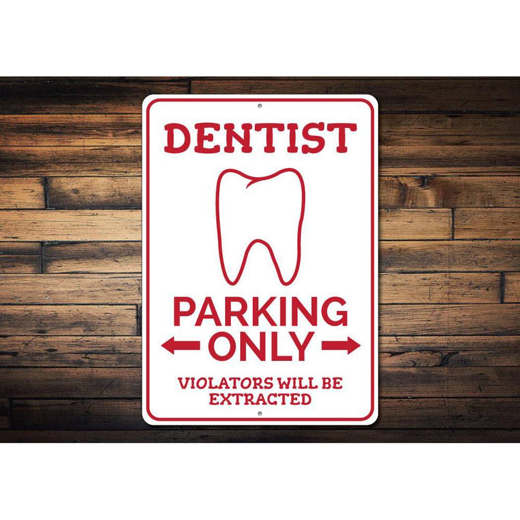 Dentist Parking Sign
