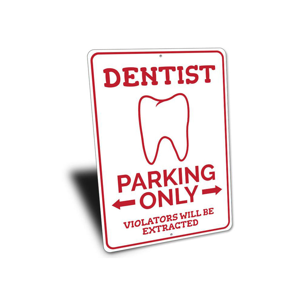 Dentist Parking Sign