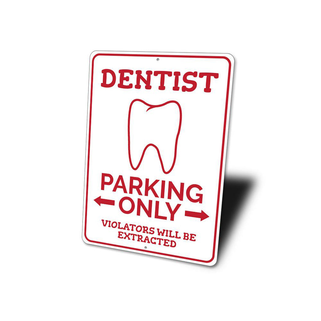 Dentist Parking Sign