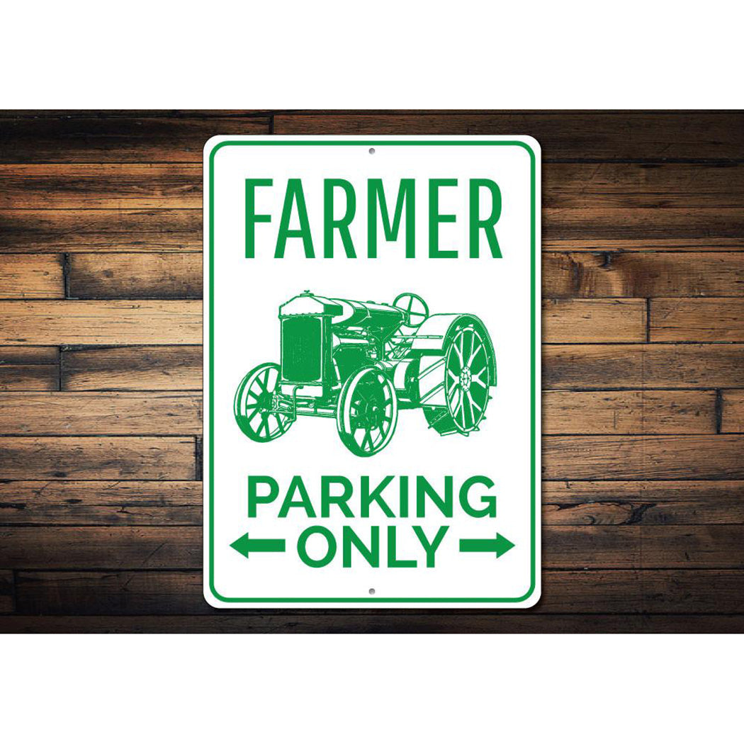 Farmer Parking Only Sign
