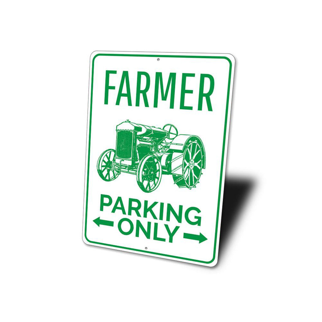 Farmer Parking Only Sign
