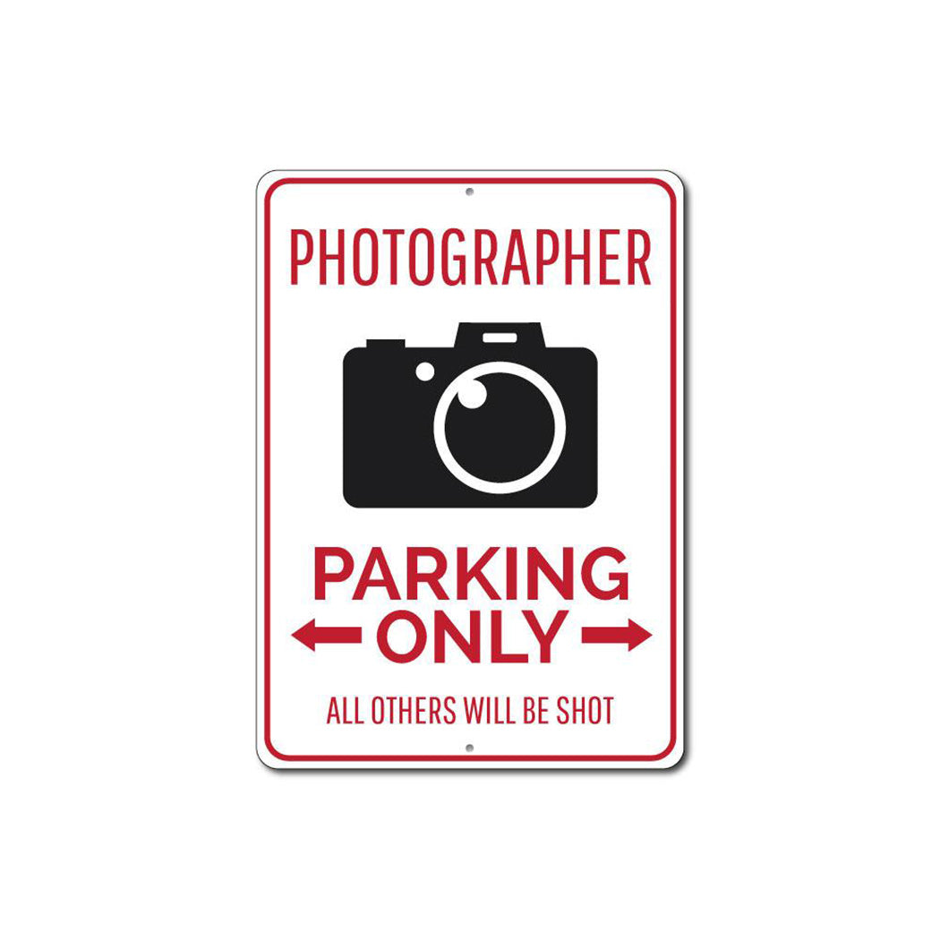 Photographer Parking Sign