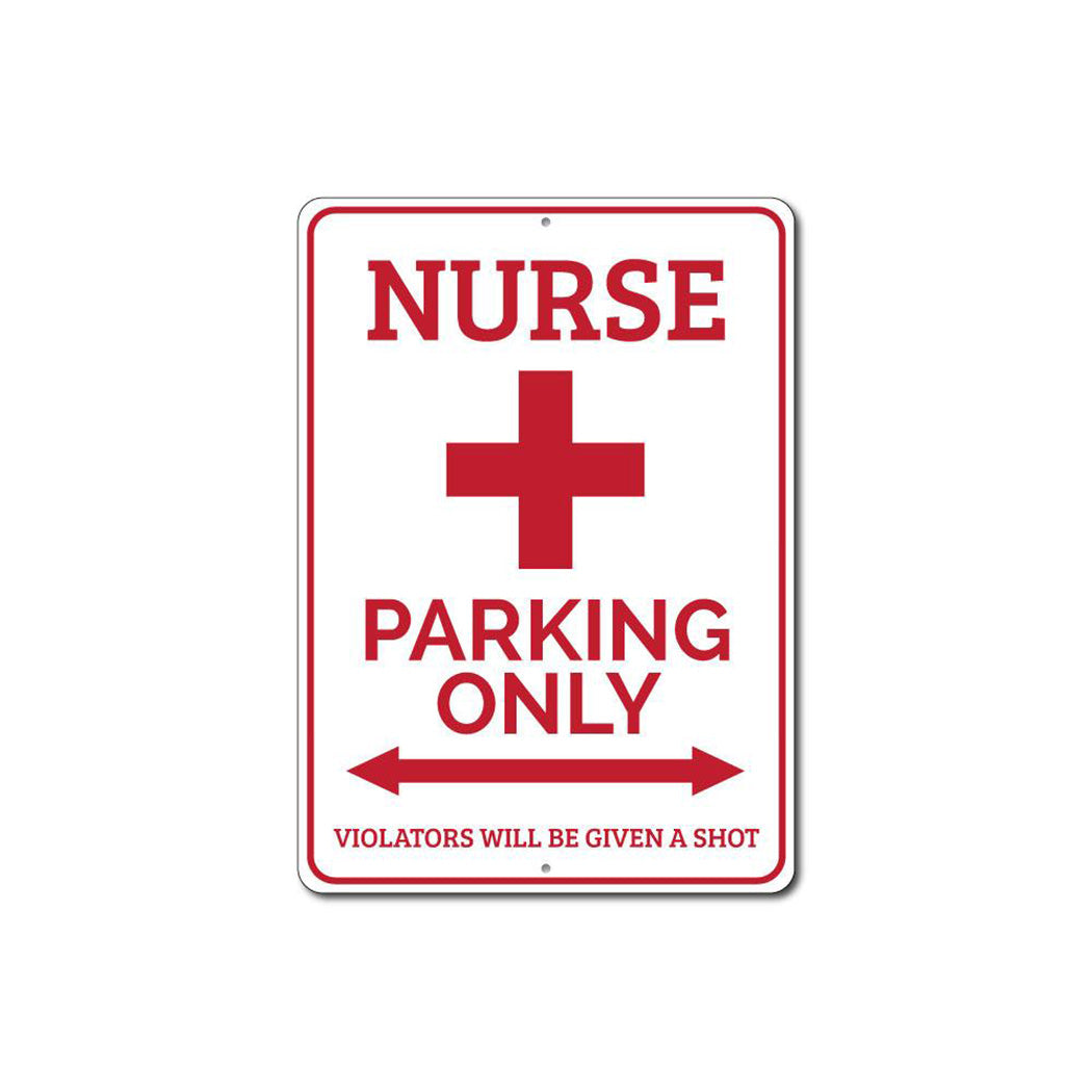 Nurse Parking Only Sign