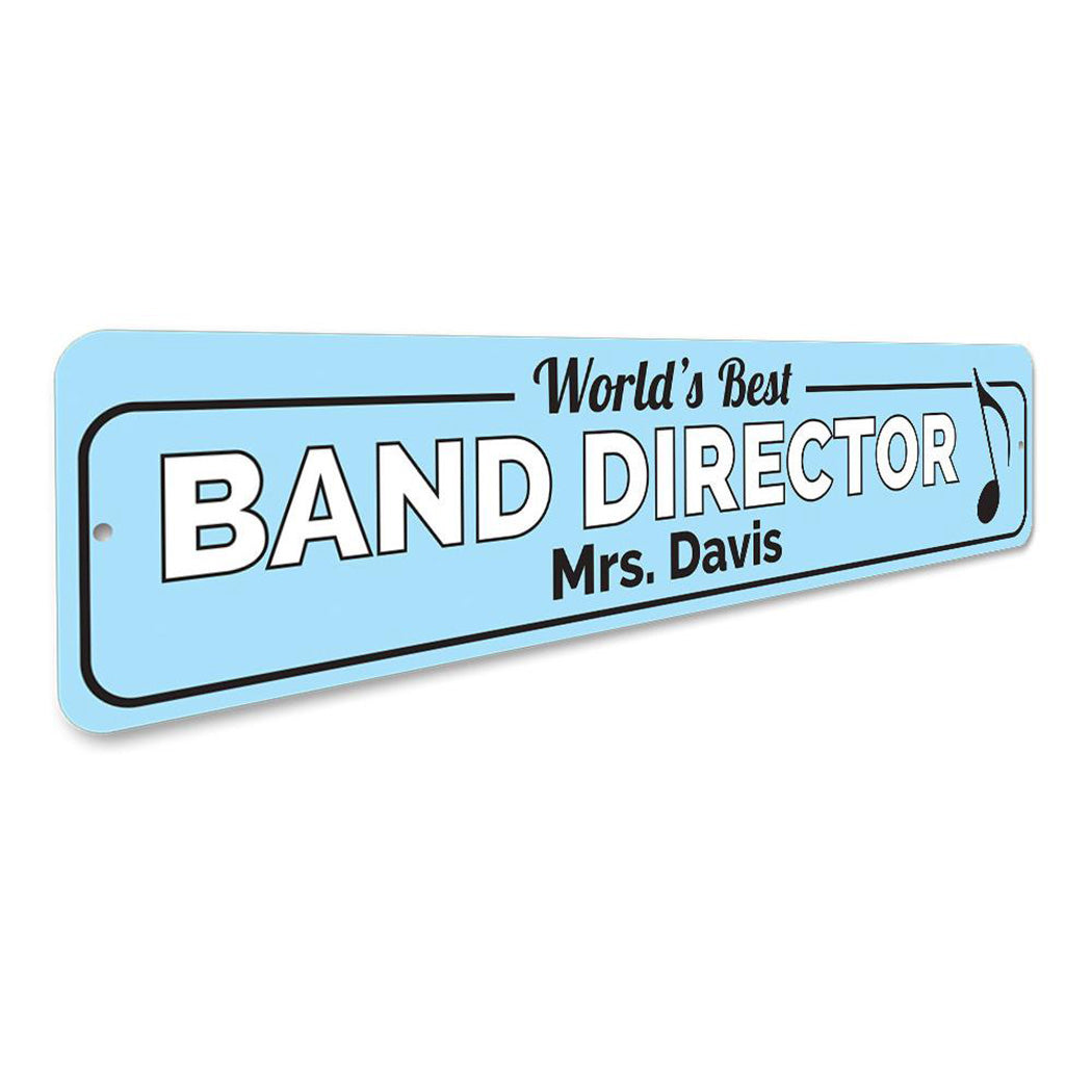 Band Director Sign
