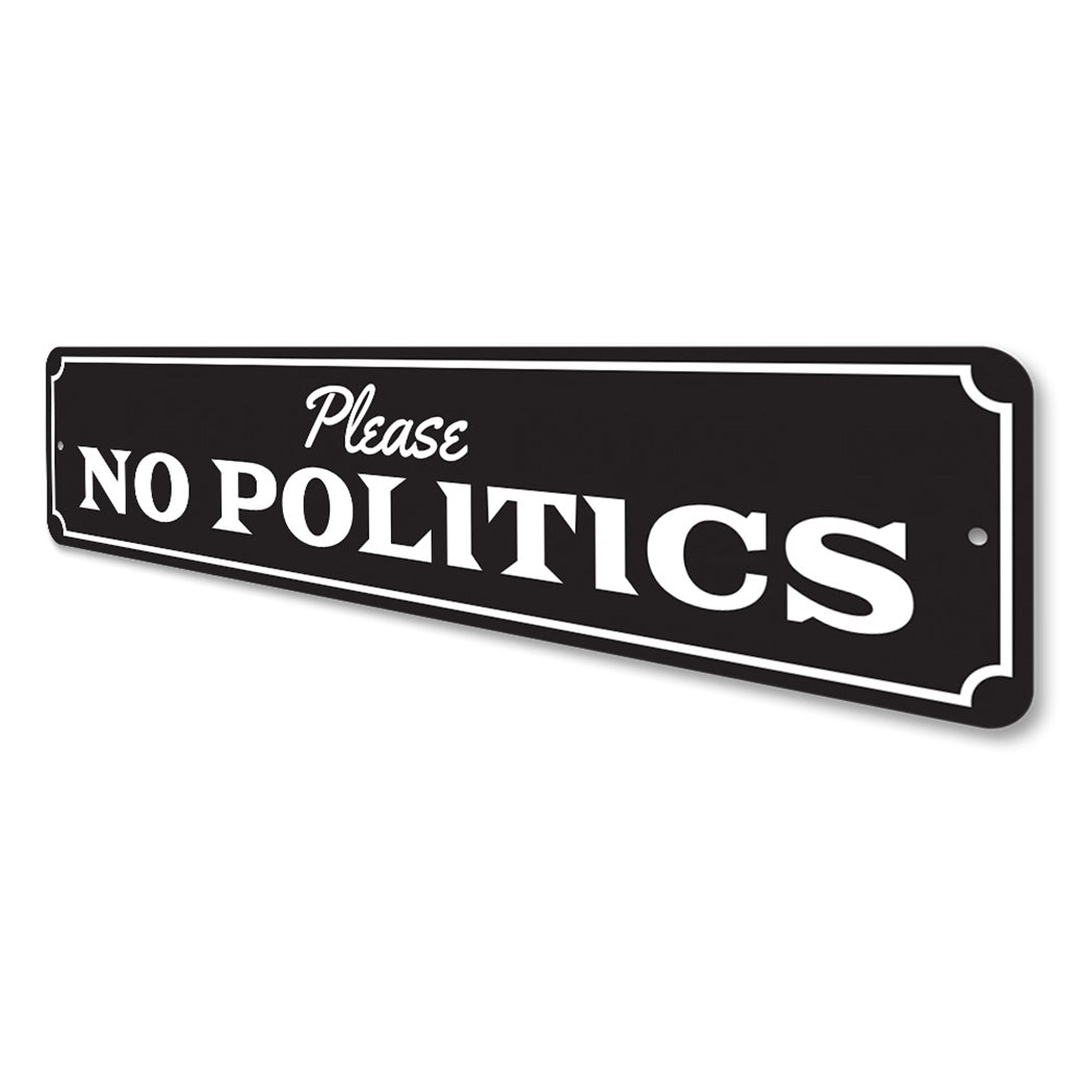 No Politics Sign