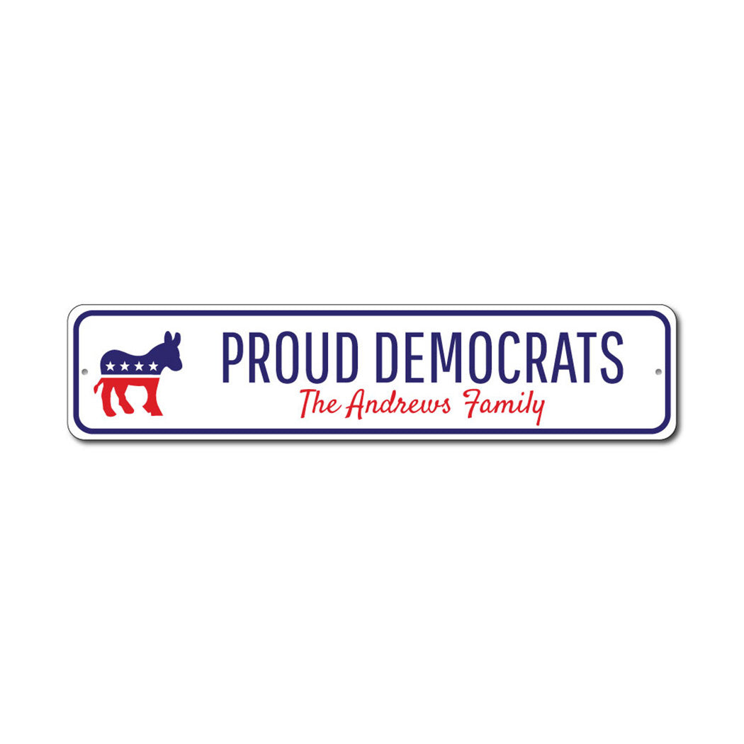 Democrat Family Metal Sign