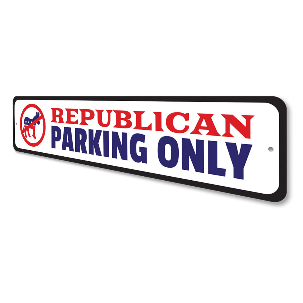 Republican Parking Sign