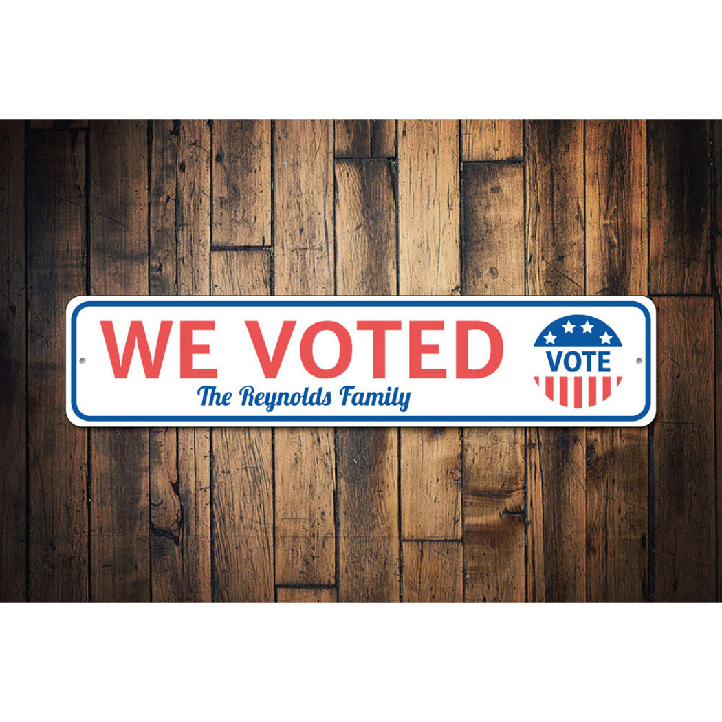 Family We Voted Sign